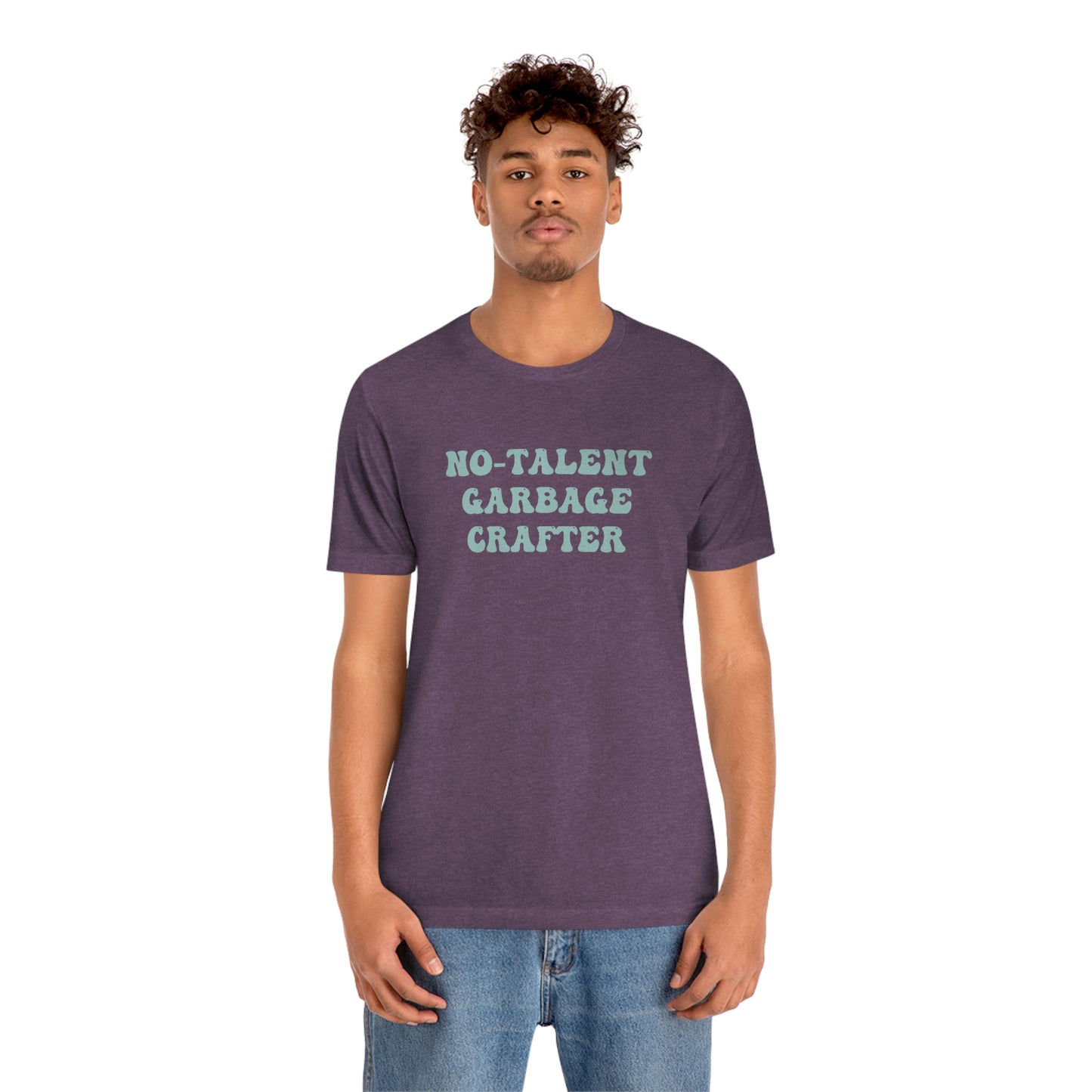 No-Talent Garbage Crafter- Jersey Short Sleeve Tee